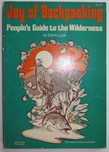 Cover art for Joy of Backpacking: People's Guide to the Wilderness