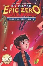 Cover art for Epic Zero Series: Books 1-3: Epic Zero Collection