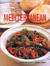 Cover art for Mediterranean A Taste of the Sun in Over 150 Recipes