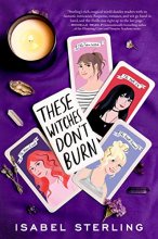 Cover art for These Witches Don't Burn