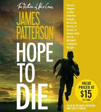 Cover art for Hope to Die (Alex Cross, 20) Abridged 