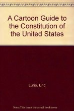 Cover art for A Cartoon Guide to the Constitution of the United States (COS)