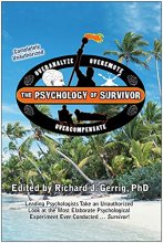 Cover art for The Psychology of Survivor: Leading Psychologists Take an Unauthorized Look at the Most Elaborate Psychological Experiment Ever Conducted . . . Survivor! (Psychology of Popular Culture)