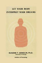 Cover art for Let Your Body Interpret Your Dreams