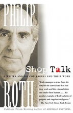 Cover art for Shop Talk: A Writer and His Colleagues and Their Work