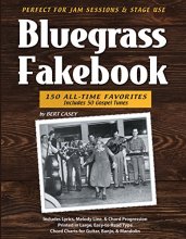 Cover art for Bluegrass Fakebook 150 All Time Favorites Includes 50 Gospel Tunes for Guitar Banjo & Mandolin