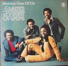 Cover art for Gladys Knight & the Pips : Neither One of Us [12" 33 RPM Stereo LP Record]