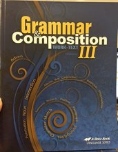 Cover art for A Beka ABEKA Grammar & Composition Work-Text III - Fifth Edition Student 9th