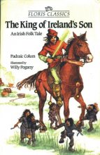 Cover art for The King of Ireland's Son: An Irish Folk-tale