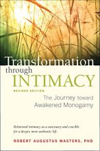 Cover art for Transformation through Intimacy, Revised Edition: The Journey toward Awakened Monogamy