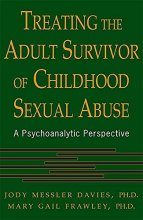Cover art for Treating The Adult Survivor Of Childhood Sexual Abuse: A Psychoanalytic Perspective