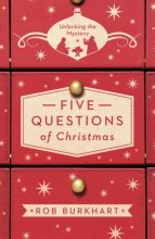 Cover art for Five Questions of Christmas: Unlocking the Mystery