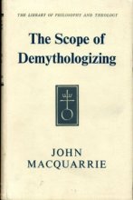 Cover art for The scope of demythologizing; Bultmann and his critics