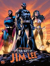 Cover art for DC Comics: The Art of Jim Lee Vol. 1