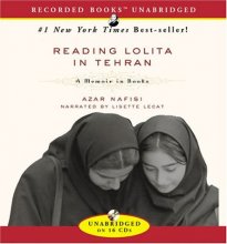Cover art for Reading Lolita in Tehran: A Memoir in Books, Unabridged Edition