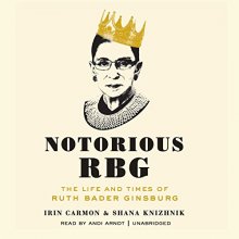 Cover art for Notorious Rbg Lib/E: The Life and Times of Ruth Bader Ginsburg