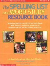 Cover art for The Spelling List And Word Study Resource Book; ( Grade's 1-6 )
