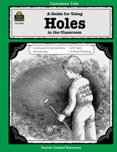 Cover art for A Guide for Using 'Holes' in the Classroom (Literature Unit) (Literature Units)