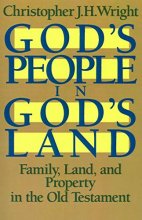 Cover art for God's People in God's Land: Family, Land, and Property in the Old Testament