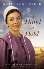 Cover art for A Hand to Hold (A Hearts of Middlefield Novel)