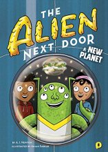Cover art for The Alien Next Door 8: A New Planet