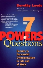 Cover art for The 7 Powers of Questions: Secrets to Successful Communication in Life and at Work