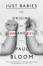 Cover art for Just Babies: The Origins of Good and Evil