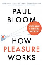 Cover art for How Pleasure Works: The New Science of Why We Like What We Like