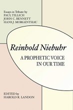 Cover art for Reinhold Niebuhr: A Prophetic Voice in Our Time: A Prohetic Voice in Our Time