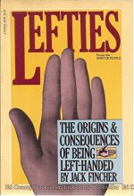 Cover art for Lefties: The Origins & Consequences of Being Left-Handed (Sinister People)