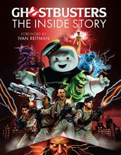 Cover art for Ghostbusters: The Inside Story: Stories from the cast and crew of the beloved films