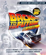 Cover art for Back to the Future Revised and Expanded Edition: The Ultimate Visual History