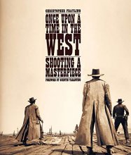 Cover art for Once Upon a Time in the West: Shooting a Masterpiece