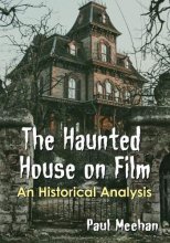 Cover art for The Haunted House on Film: An Historical Analysis