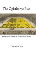 Cover art for The Oglethorpe Plan: Enlightenment Design in Savannah and Beyond