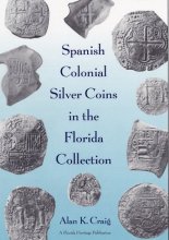 Cover art for Spanish Colonial Silver Coins in the Florida Collection (Florida Heritage)