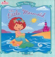 Cover art for The Little Mermaid: Berry Fairy Tales (Strawberry Shortcake)