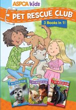 Cover art for ASPCA kids: Pet Rescue Club Collection: Books 1- 3