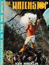 Cover art for Dr Watchstop Adventures in Time and Space