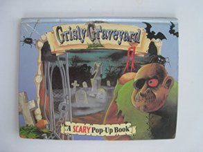 Cover art for Grisly Graveyard (A Scary Pop-Up Book)