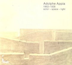 Cover art for Adolphe Appia, 1862-1928: Actor, Space, Light