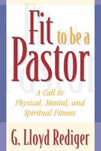 Cover art for Fit to Be a Pastor