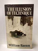 Cover art for The Illusion of Technique: A Search for Meaning in a Technological Civilization