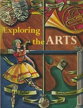 Cover art for Exploring the Arts. Edited by Beatrice Cox. With illustrations