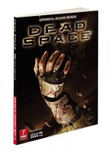 Cover art for Dead Space: Prima Official Game Guide (Prima Official Game Guides)