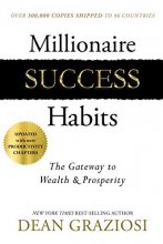Cover art for Millionaire Success Habits: The Gateway to Wealth & Prosperity