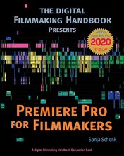 Cover art for Premiere Pro for Filmmakers (The Digital Filmmaking Handbook Presents)