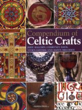 Cover art for Compendium of Celtic Crafts (Practical Craft Book from Search Press)
