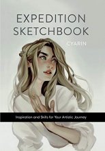 Cover art for Expedition Sketchbook: Inspiration and Skills for Your Artistic Journey