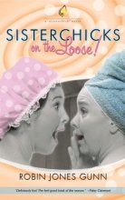 Cover art for Sister Chicks on the Loose (Sisterchicks #1)
